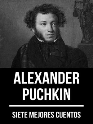 cover image of 7 mejores cuentos de Alexander Puchkin